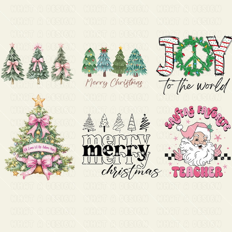 May include: A digital download of six Christmas-themed designs featuring illustrations of Christmas trees, a peace sign with the word "Joy", a Santa Claus with the text "Santa's Favorite Teacher", and the text "Merry Merry Christmas".