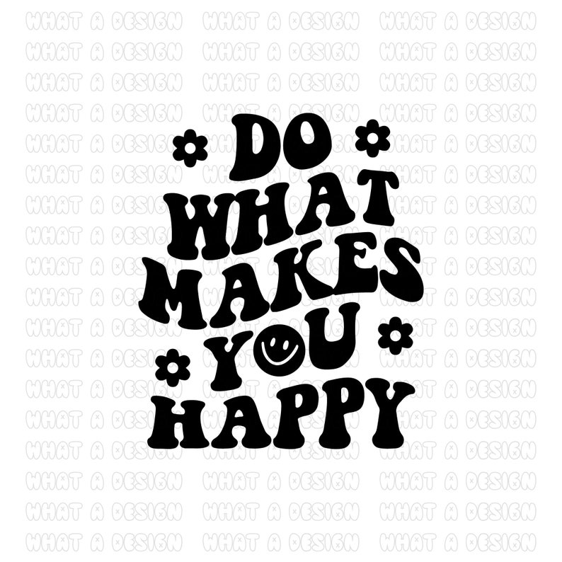 Do What Makes You Happy Svg Fine Ass Mama Png Anti Social Club Etsy