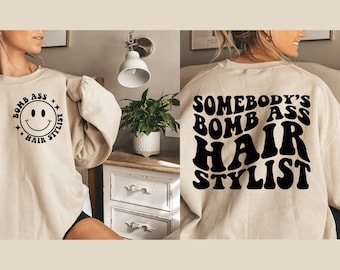 Somebody&#39;s Bomb Ass Hair stylist SVG & PNG | Somebody&#39;s, Hair Stylist, Wavy, Trending | Sublimation, Cut File | Digital Download