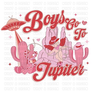K&ouml;nnte beinhalten: Ein pinkfarbenes und rotes Grafikdesign mit dem Text "Boys Go To Jupiter" in einer Retro-Schriftart. Das Design zeigt einen Amor mit Fl&uuml;geln, einen Cowboyhut und Kakteen.