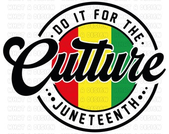 Juneteenth Svg, faire pour la culture SVG, Svg histoire des Noirs, Juneteenth chemise Svg, fichiers Png en téléchargement numérique pour sublimation circulaire