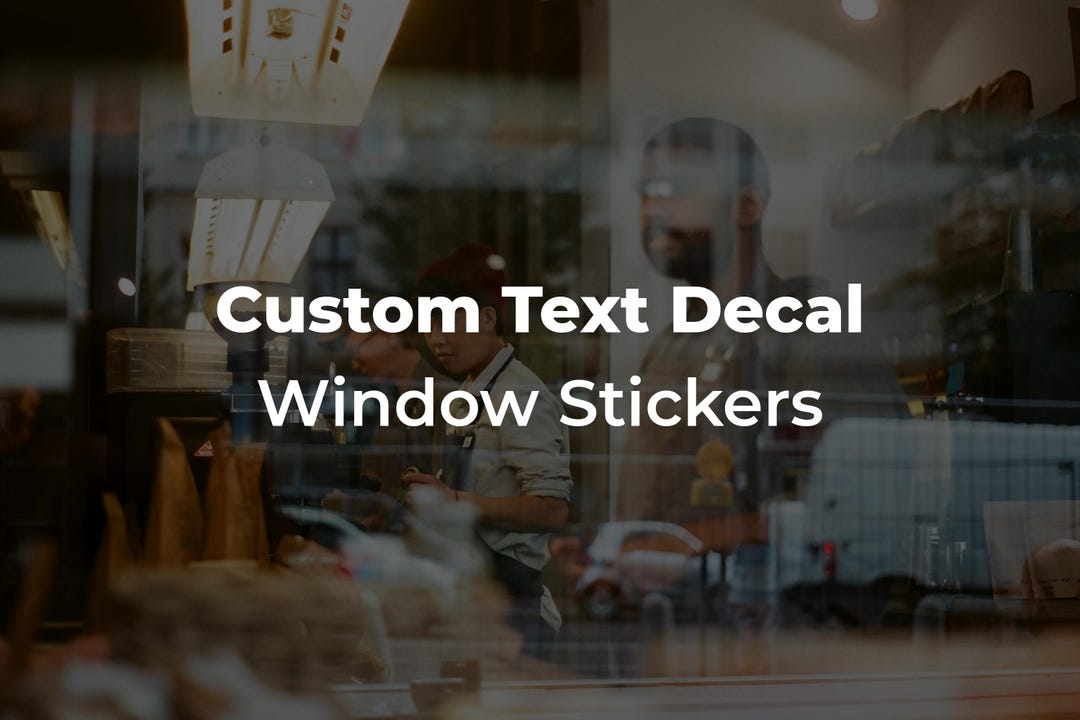 Custom Window Vinyl Lettering Decal: Personalized Text Stickers Store ...