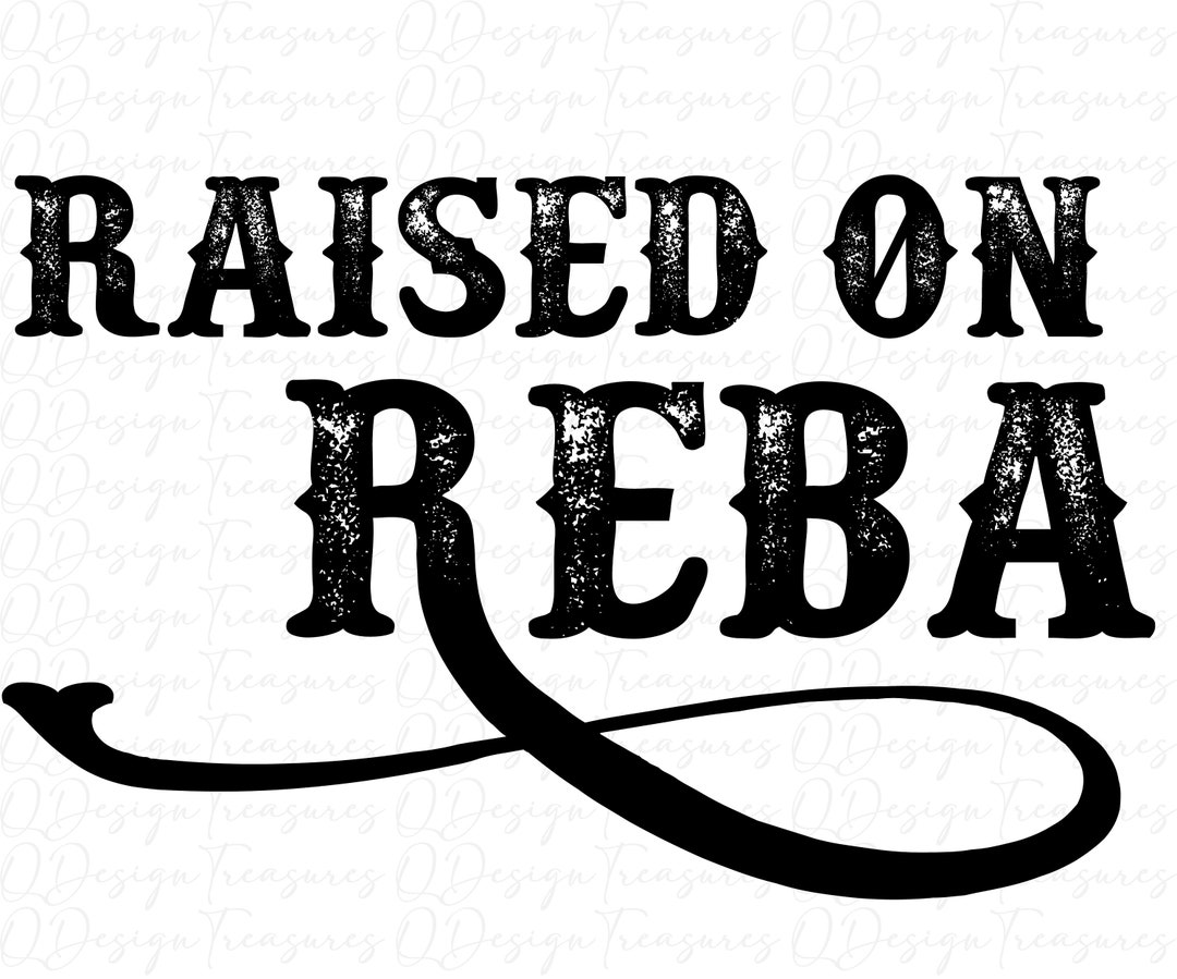 Raised on Reba Svg Png Country Music Svg Cameo Silhouette - Etsy