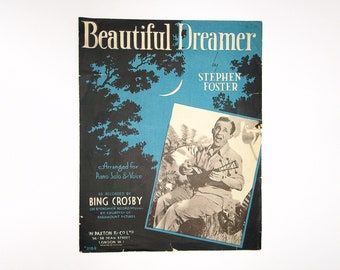 Beautiful Dreamer by Stephen Foster (1940) Vintage Sheet Music, as Recorded by Bing Crosby, 2pgs, Piano Solo and Voice, American Music