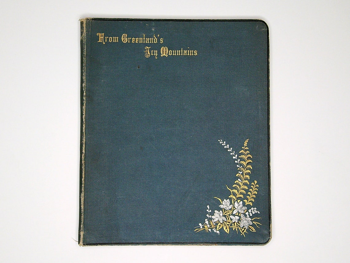 From Greenland's Icy Mountains by Reginald Heber (1884 First Edition) Antique Vintage Book, Religious Christian Poem, Blue Decorative Cover, foto 1 de 5