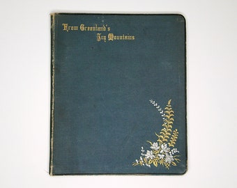 Aus Grönlands eisigen Bergen von Reginald Heber (1884 First Edition) Antikes Vintage-Buch, religiöses christliches Gedicht, blauer dekorativer Einband