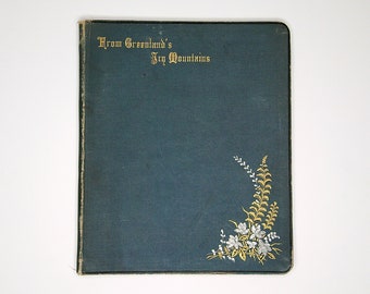 From Greenland's Icy Mountains by Reginald Heber (1884 First Edition) Antique Vintage Book, Religious Christian Poem, Blue Decorative Cover