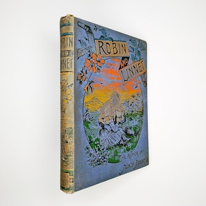Robin and Linnet by Sue Chestnutwood Perkins (c.1888, 3rd Ed.) Vintage Book, Collectable Antiquarian, Blue Gold Decorative Cover and Spine