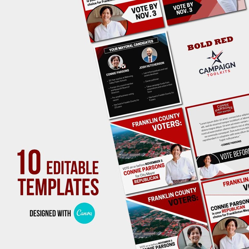 May include: A collection of 10 editable campaign templates designed with Canva. The templates feature red and white designs with text such as "Vote by Nov. 3" and "Connie Parsons for City Mayor". The templates are for Franklin County voters.