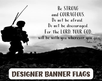 Bandera "Sé fuerte y valiente" – Decoración patriótica