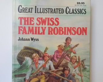 vintage book The Swiss Family Robinson childrens book adventure shipwreck ocean sea islands family love endurance illustrated