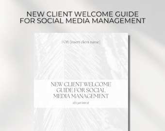 Editable Template | Social Media Manager | Social Media Management | New Client Welcome Guide | Welcome Packet | Onboarding Guide