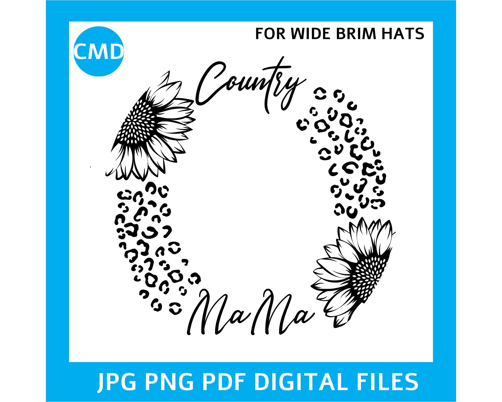 Country Mama Hat Burning Digital Design, Sunflower and Leopard Print ...