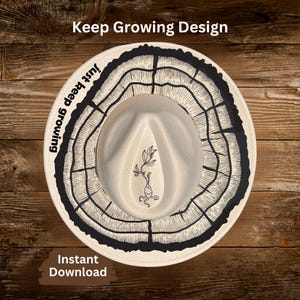 Keep Growing Wide Brim Hat Burning Design, Tree Ring Pattern, Pyrography Template, Laser Ready Digital Files