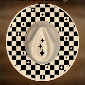 May include: A white fedora hat with a black and white checkered brim. The hat features a white crown with three black starburst designs. The text "For Hand Burning" and "CoolMoonDesigns" are displayed on the image.