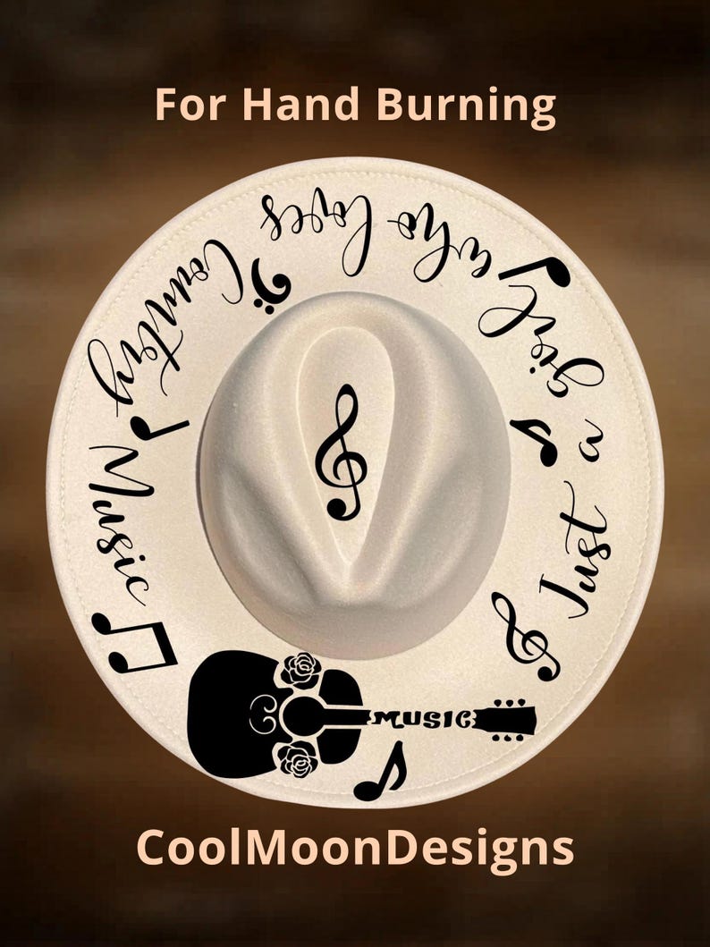 May include: White fedora hat with black musical notes, a guitar, and the words "Just a girl who loves country music." The hat also has the text "For Hand Burning" and "CoolMoonDesigns."