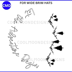 Let The Adventure Begin Hat Burning Design, Pyrography Template, Wide Brims, Mountain Pattern, Laser Friendly, Digital Files png pdf jpg SVG