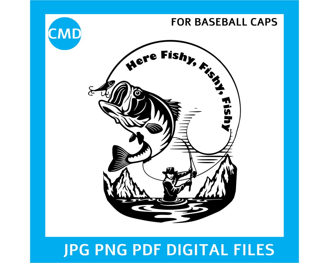 Here Fishy Baseball Hat Burning Design, Fisherman Pattern, Fishing Man ...