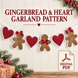 May include: A digital PDF pattern for a garland featuring alternating brown gingerbread figures and red heart shapes with white scalloped edges. The gingerbread figures have red plaid bows. The text reads GINGERBREAD & HEART GARLAND PATTERN.