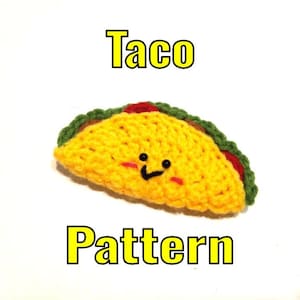 Crochet Taco Pattern - PDF Instructions Only