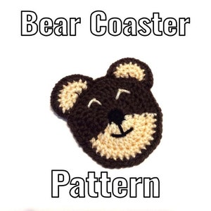 Bear Coaster Pattern - Animal Coaster - PDF Instructions Only