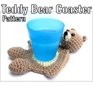 Crochet Teddy Bear Coaster Pattern - Animal Coaster - PDF Instructions Only