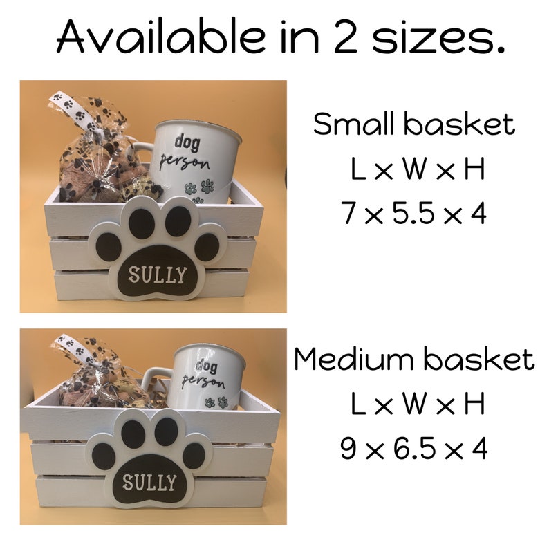 May include: White wooden crate gift basket with a white mug that says "dog person" and a paw print with the name "SULLY". The basket is available in two sizes: small (7 x 5.5 x 4 inches) and medium (9 x 6.5 x 4 inches).