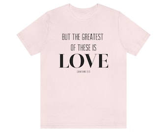 LOVE-Corinthians 13:13 Maglietta manica corta