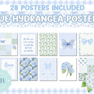 May include: A collection of 28 posters featuring blue hydrangea designs. The posters include floral patterns, butterflies, bows, and inspirational quotes. The text "BLUE HYDRANGEA POSTERS" is displayed at the top.