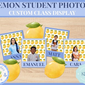 Könnte beinhalten: Eine individuelle Klassenausstellung mit Schülerfotos zum Thema Zitrone. Die Ausstellung umfasst Fotos von Schülern namens Anna, Matt, Emanuel und Cara, mit einem Zitronen- und Blattdesign. Der Text lautet "Lemon Student Photos" und "Custom Class Display."
