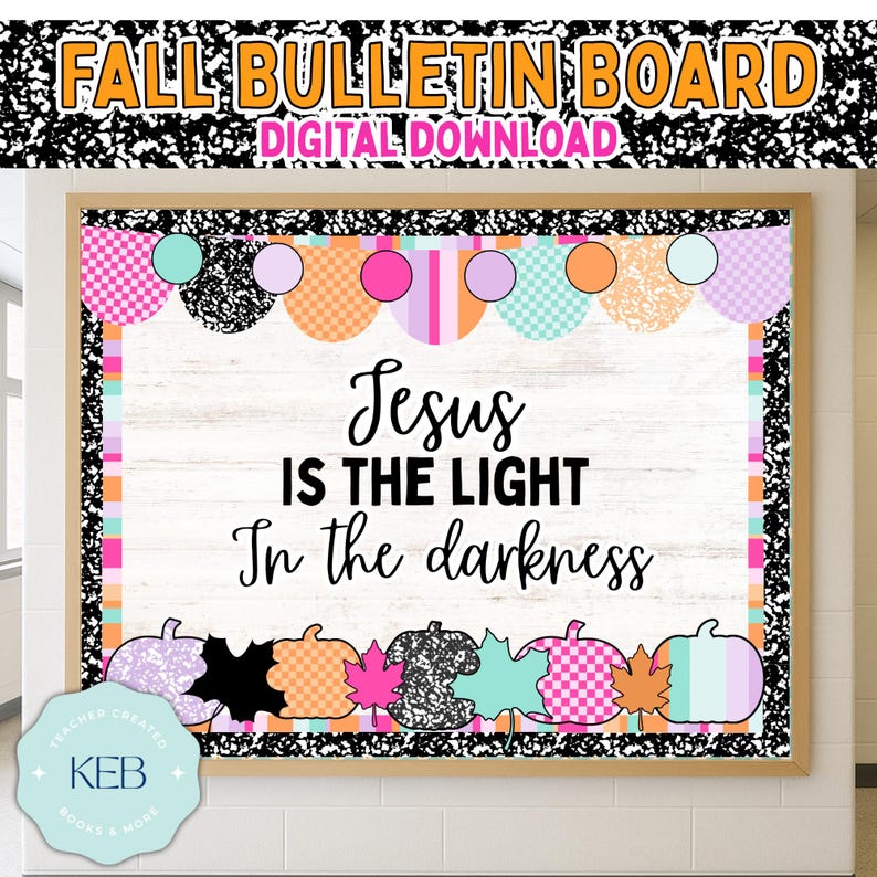 Christian Fall Bulletin Board | Jesus is the Light in the Darkness ...