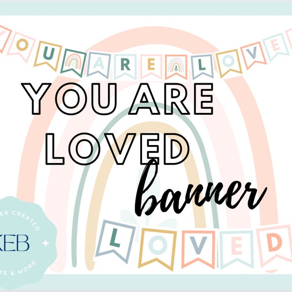 You Are Loved Boho Rainbow Banner