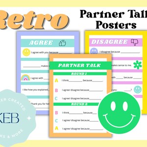 May include: Three printable posters with a retro design for partner talk. The posters are yellow, light blue, and light purple. The posters have a title, "Agree", "Disagree", and "Partner Talk". The posters have prompts for partners to discuss and agree or disagree with each other.