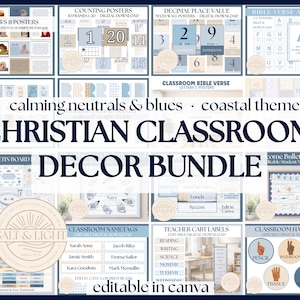 May include: A collection of classroom decor printables in a calming neutral and blue coastal theme. The bundle includes posters, name tags, and hand signs. The text on the image reads "CHRISTIAN CLASSROOM DECOR BUNDLE" and "editable in canva".