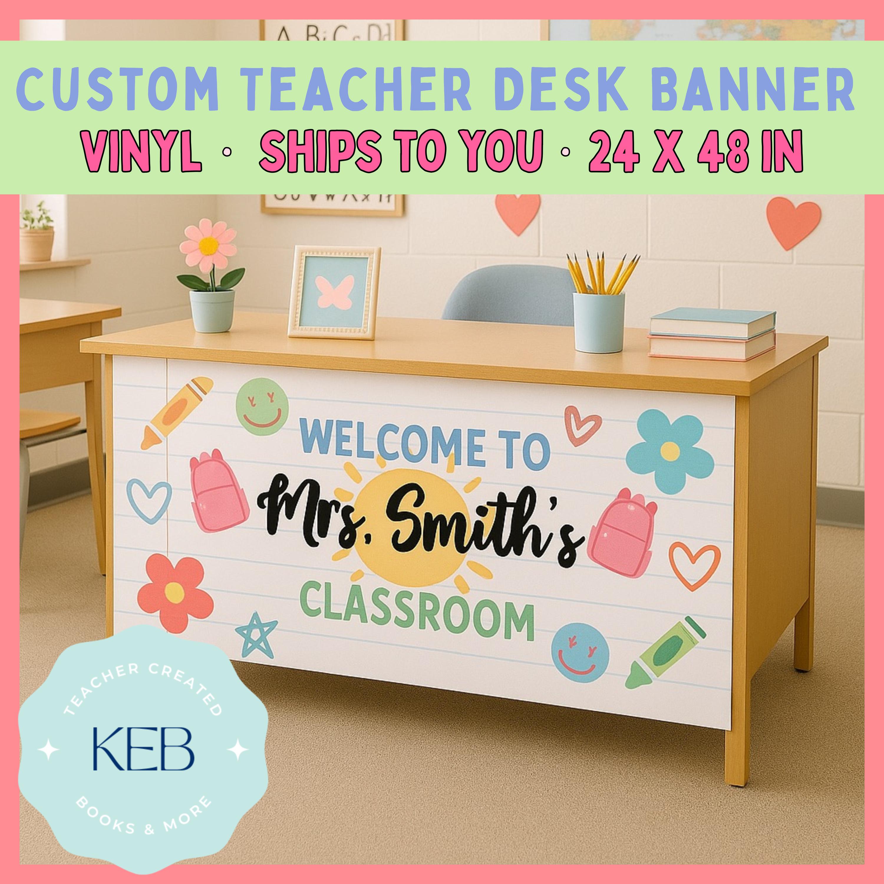 Colorful Teacher Desk Banner Personalized Classroom Welcome Sign 24x48 Vinyl with Grommets Fun Back-to-School Decor for Teachers