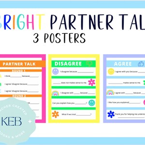 May include: Three colorful posters with the title "Partner Talk" and instructions for a partner talk activity. The posters are pink, yellow, and light blue. The pink poster has the title "Partner Talk" and instructions for rounds 1 and 2. The yellow poster has the title "Disagree" and instructions for disagreeing with a partner. The light blue poster has the title "Agree" and instructions for agreeing with a partner.