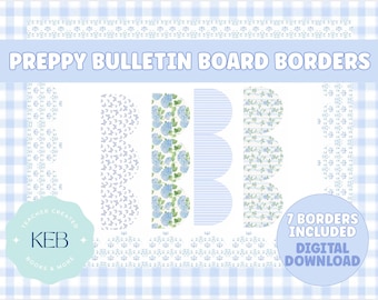 May include: Digital download of preppy bulletin board borders. The design includes various patterns such as butterflies, hydrangeas, and stripes in shades of blue and white. The text reads "PREPPY BULLETIN BOARD BORDERS" and "7 BORDERS INCLUDED DIGITAL DOWNLOAD".