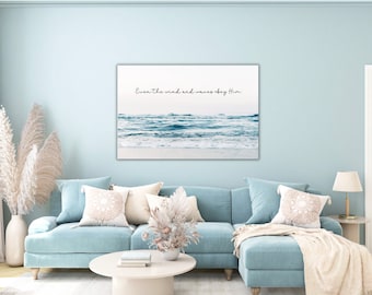 Matthew 8:27 Even the Wind and Waves Obey Him Print 36 x 24in or 17 x 11in