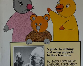 Learning with Puppets by Hans J. Schmidt and Karl J. Schmidt