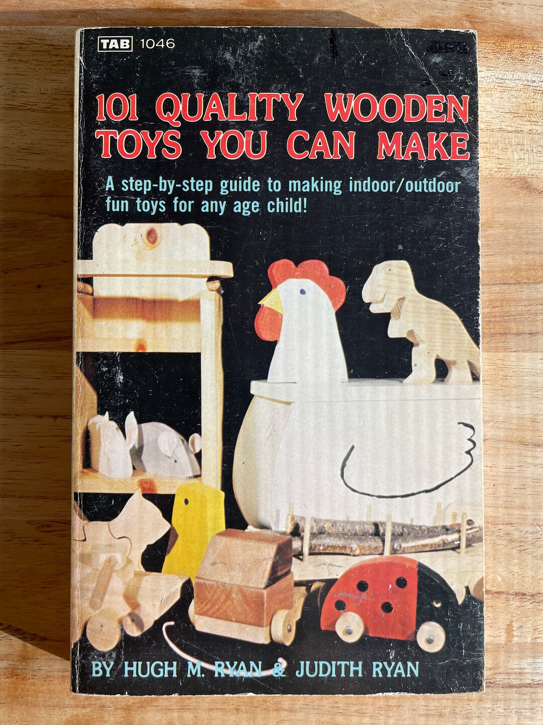 101 Quality Wooden Toys You Can Make by Hugh M. Ryan and Etsy