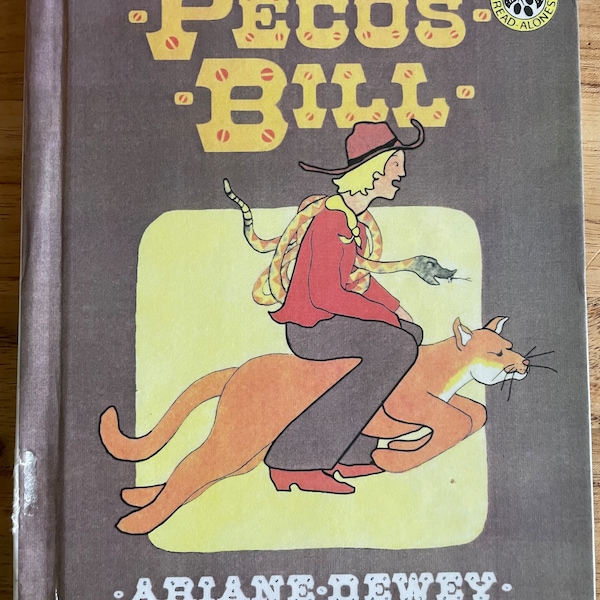 Pecos Bill by Ariane Dewey