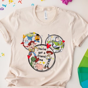 You've Got A Friend In Me Toy Story Shirt, Disney Vacation 2023 Shirt, Toy Story Friends Shirt, Disneyworld Shirt, Disney Group Shirt