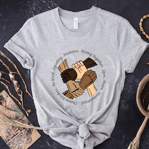 We Are Stronger Together Shirt, Stronger Together Shirt, Black Lives Matter Shirt , Civil Rights, Anti Racism Shirt, Black History Month