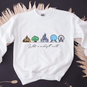 What a Wonderful Word Sweatshirt, Disney World Shirt, Disneyland Shirts, Disney Shirt, Disneyworld Shirt, Epcot, Magic Kingdom Hoodie
