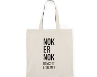 NOK ER NOK Boycottez - Sac fourre-tout naturel Loblaws