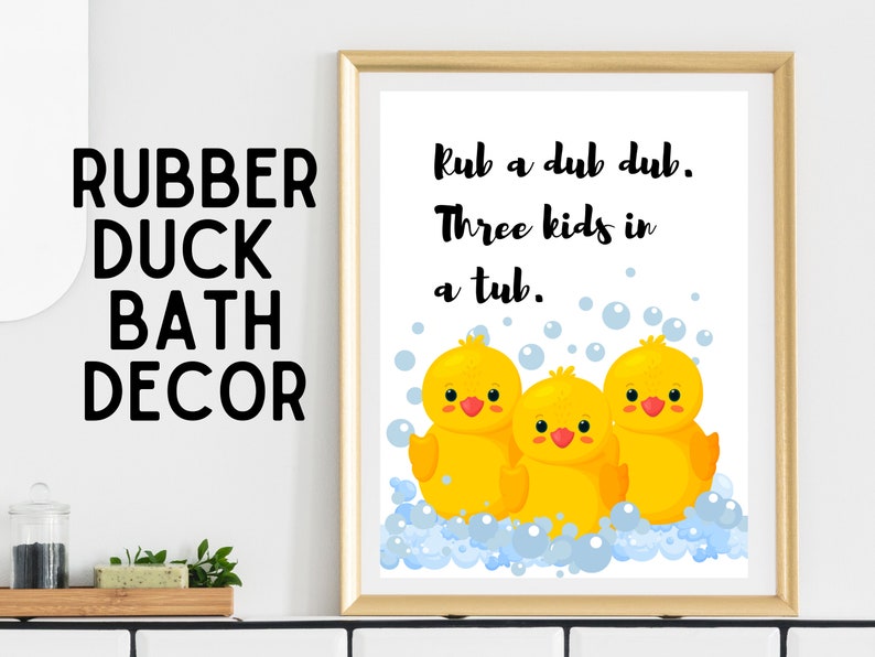 Rubber Ducky Kids Bathroom Print – "rub a Dub Dub" Nursery Rhyme ...