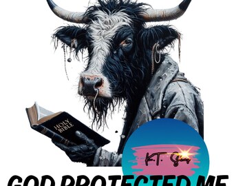 Cow Old and Wise - God Protected Me PNG and SVG Download Only