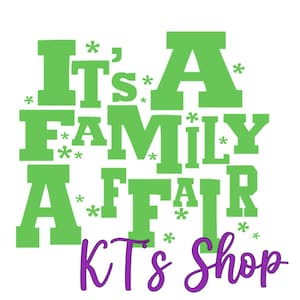 It&#39;s A Family Affair PNG Print File and SVG - Download Only