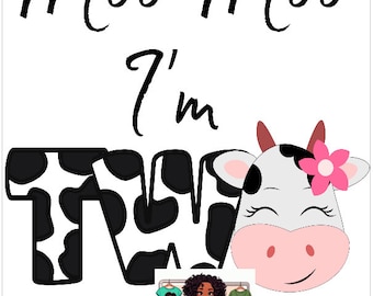 Moo Moo I'm Two Cow Birthday Png download Only