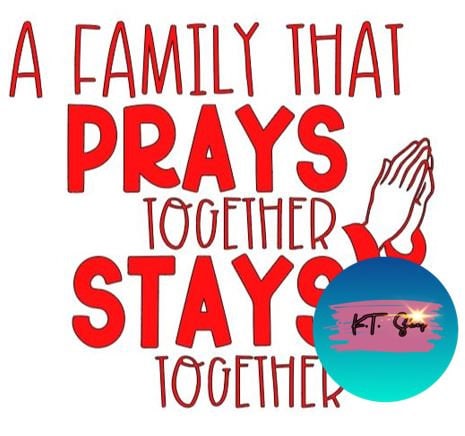 the-family-that-prays-together-stays-together